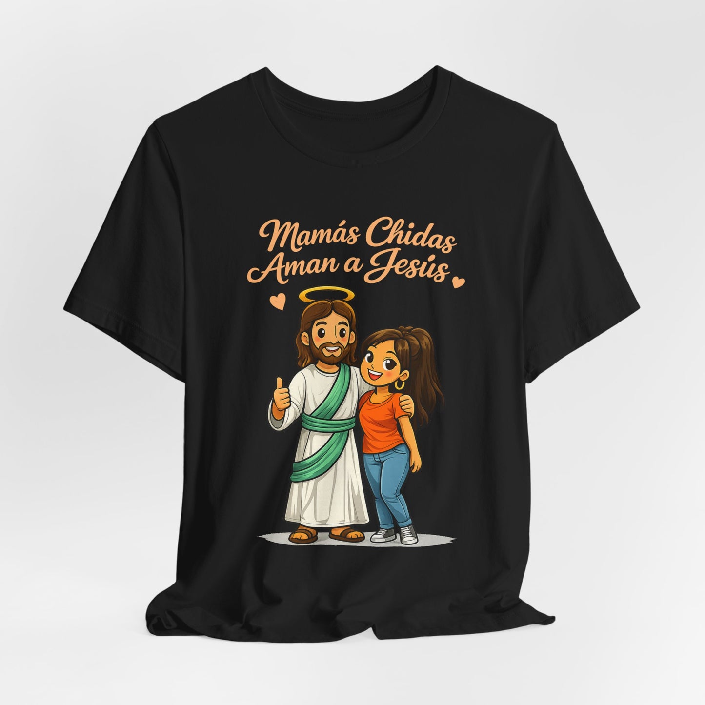 "Mamás Chidas Aman a Jesús" T-Shirt | Proverbs 31:28