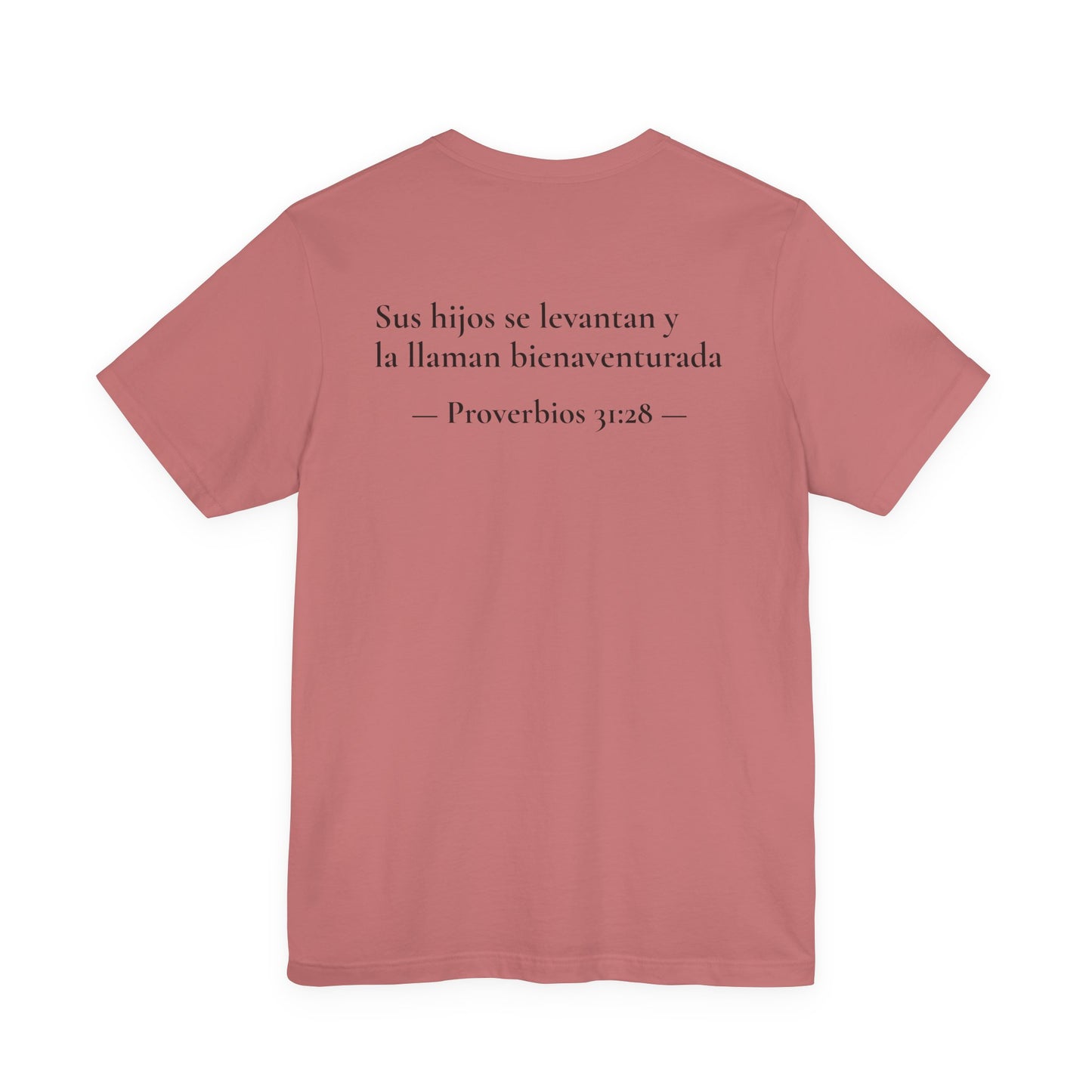 "Mamás Chidas Aman a Jesús" T-Shirt | Proverbs 31:28