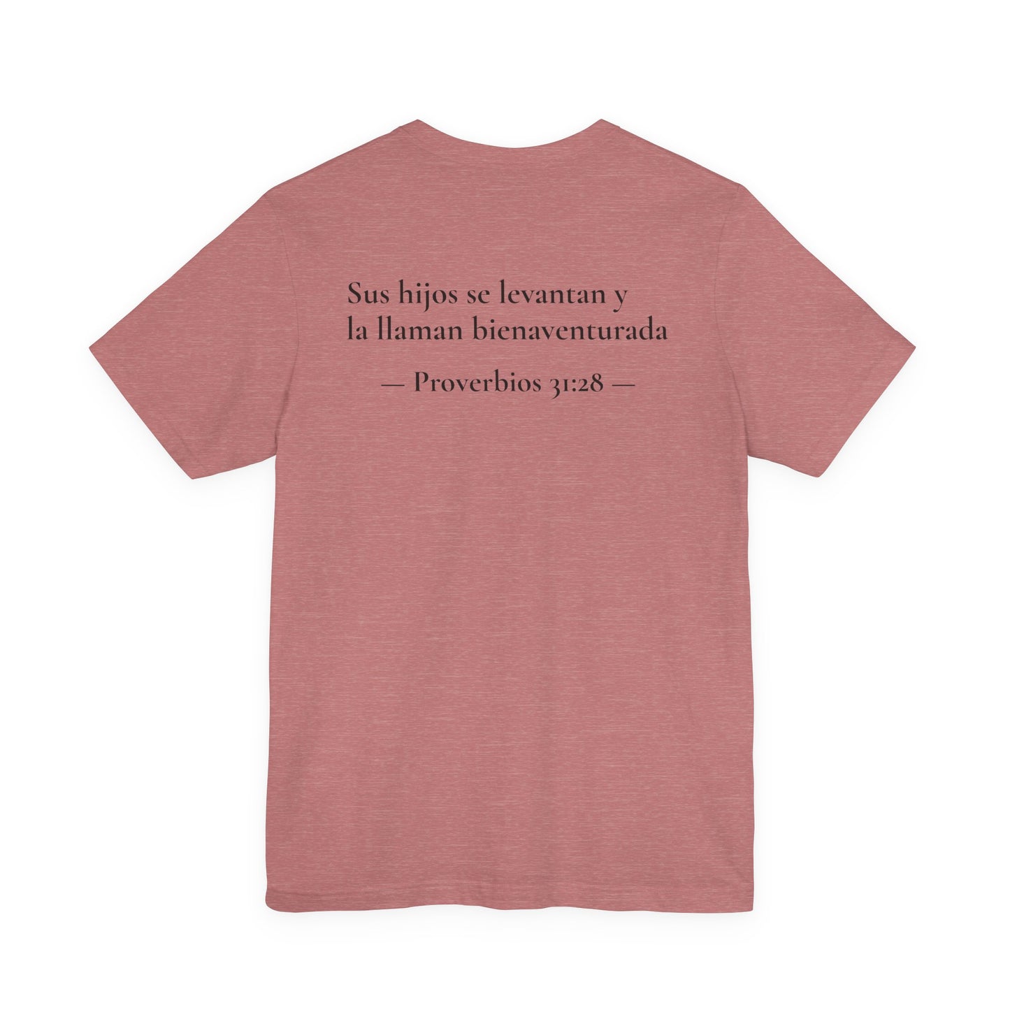 "Mamás Chidas Aman a Jesús" T-Shirt | Proverbs 31:28
