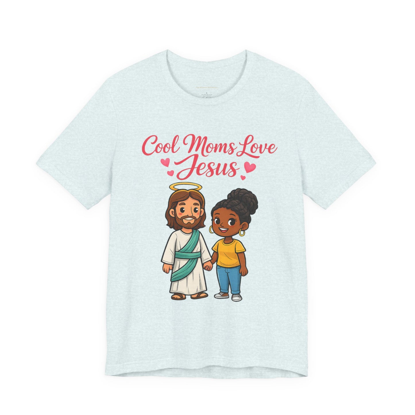 "Cool Moms Love Jesus" | T-Shirt — Proverbs 31:28