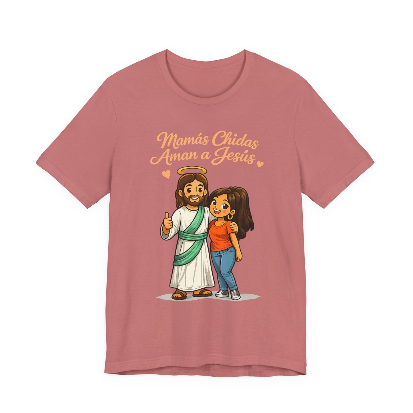 "Mamás Chidas Aman a Jesús" T-Shirt | Proverbs 31:28