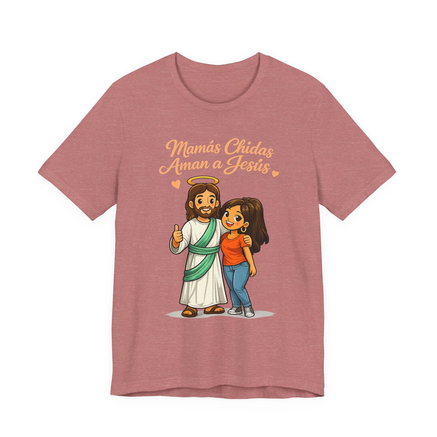 "Mamás Chidas Aman a Jesús" T-Shirt | Proverbs 31:28