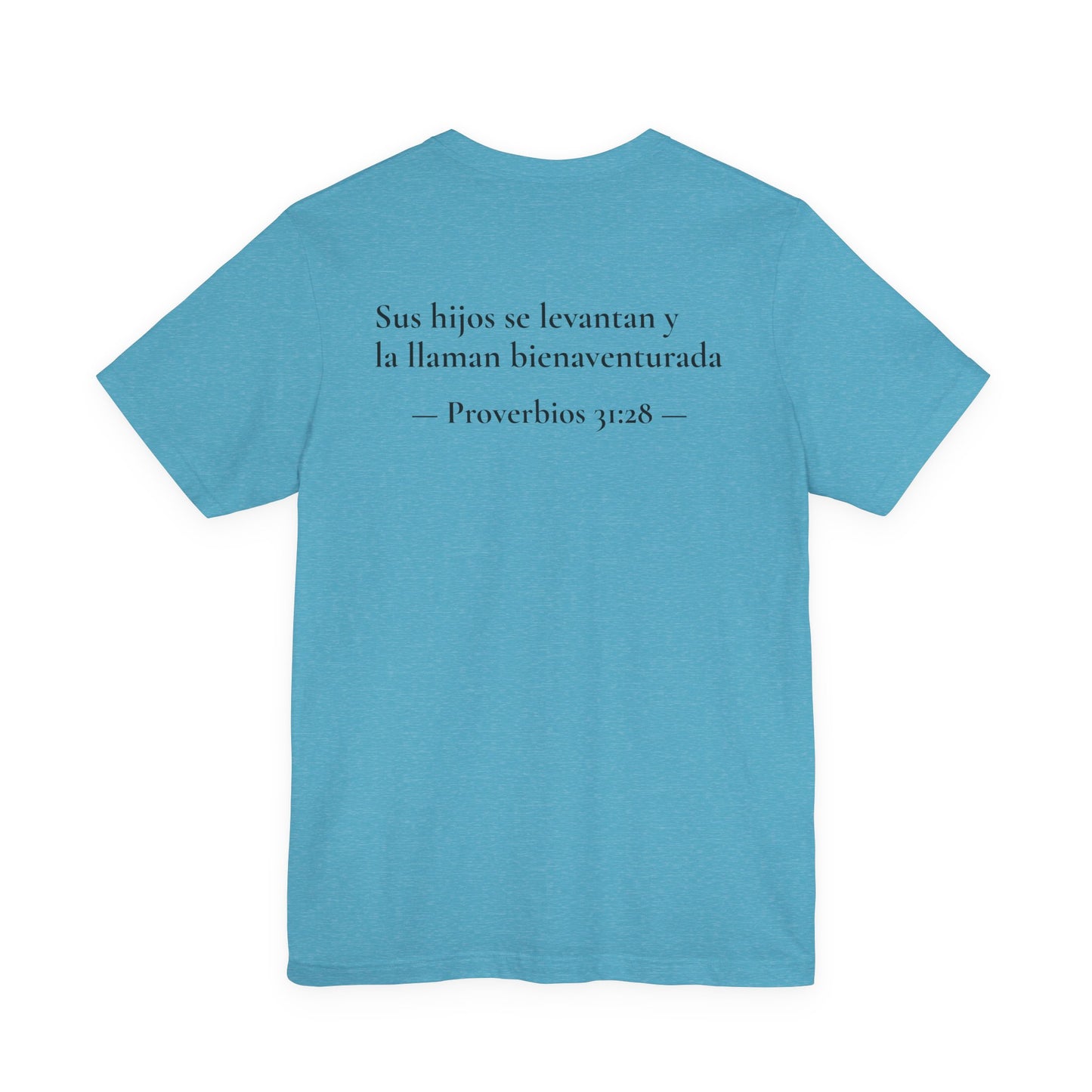 "Mamás Chidas Aman a Jesús" T-Shirt | Proverbs 31:28