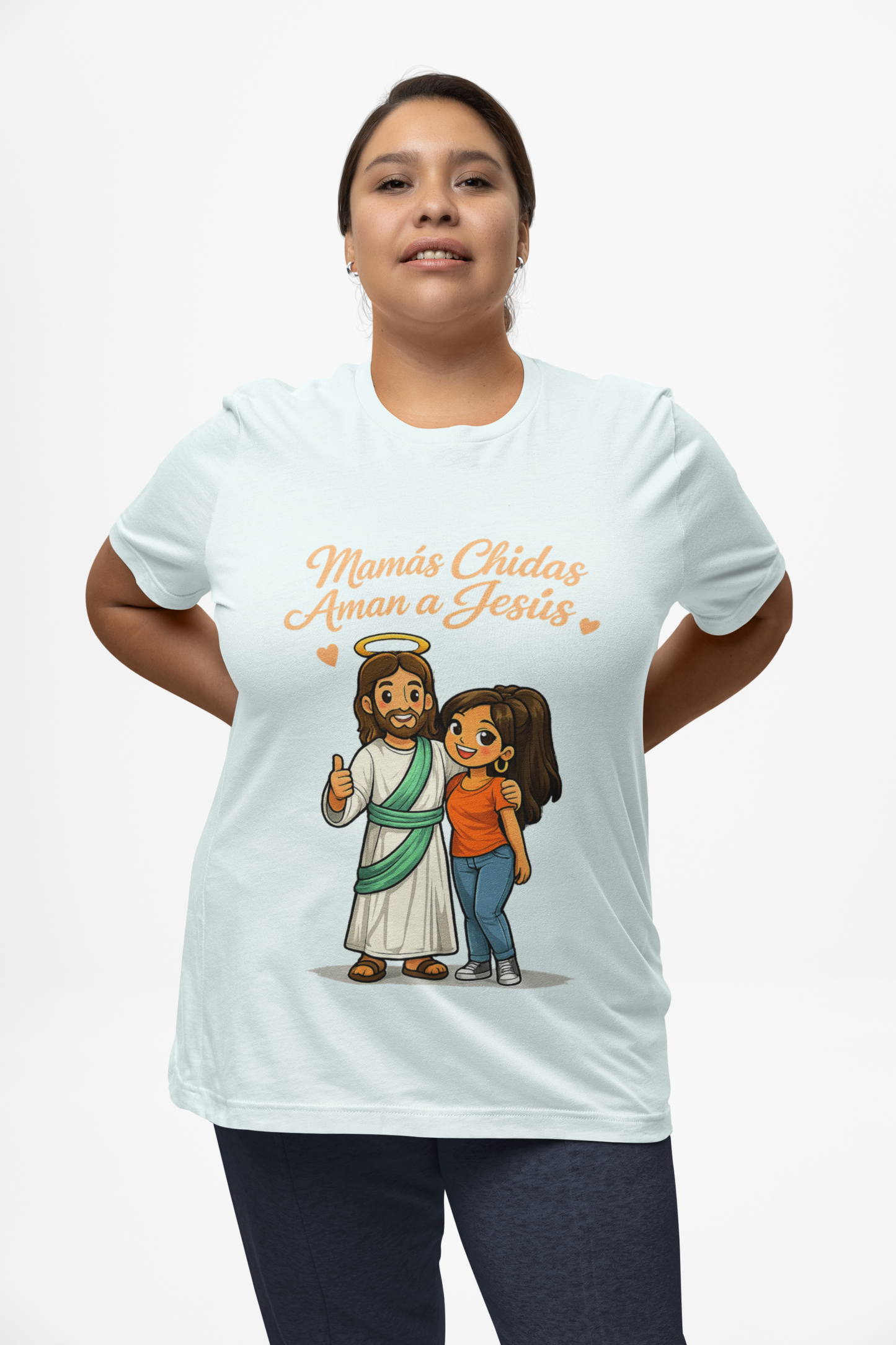 "Mamás Chidas Aman a Jesús" T-Shirt | Proverbs 31:28