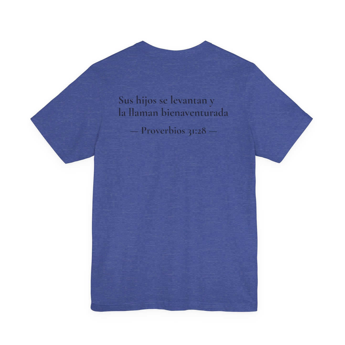 "Mamás Chidas Aman a Jesús" T-Shirt | Proverbs 31:28