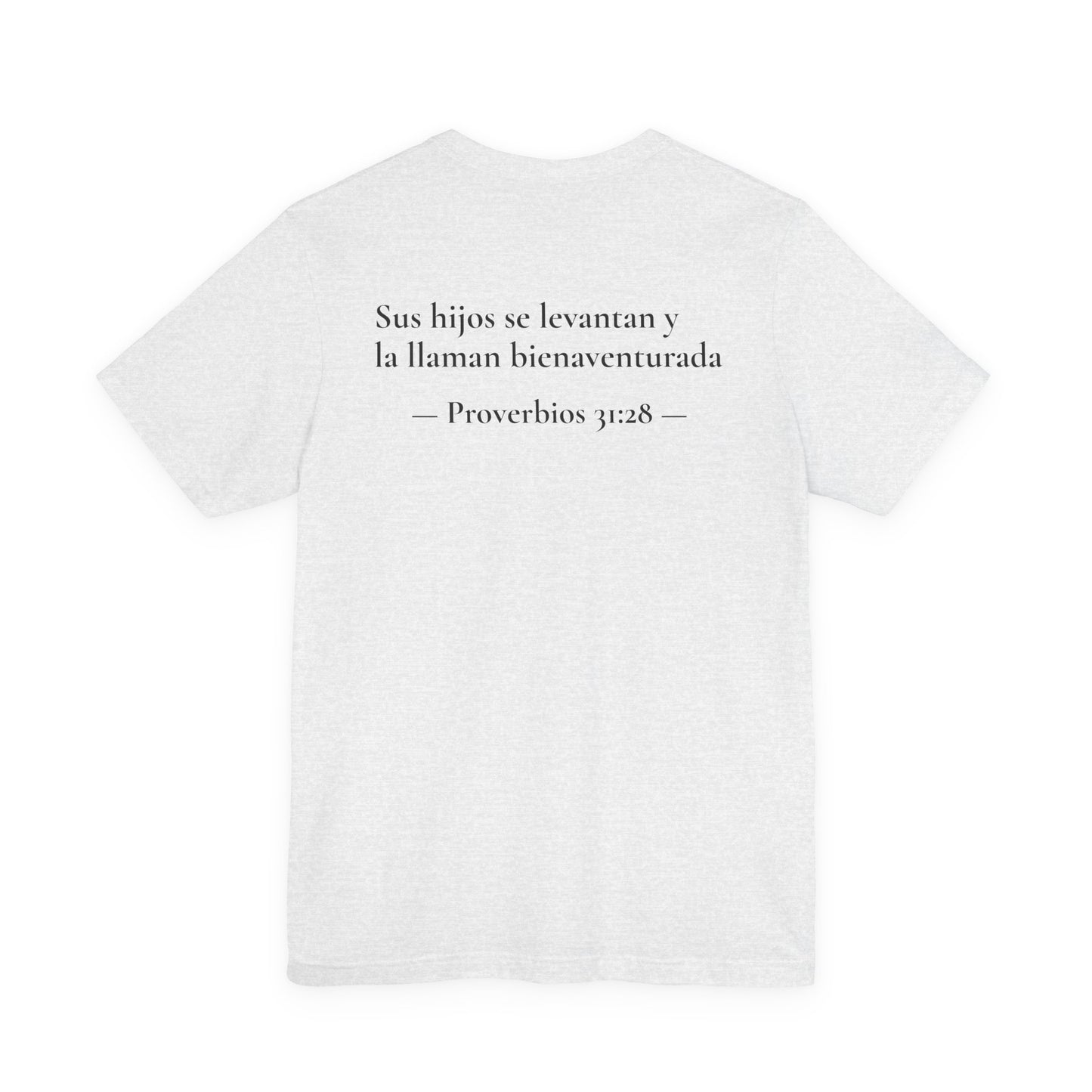 "Mamás Chidas Aman a Jesús" T-Shirt | Proverbs 31:28
