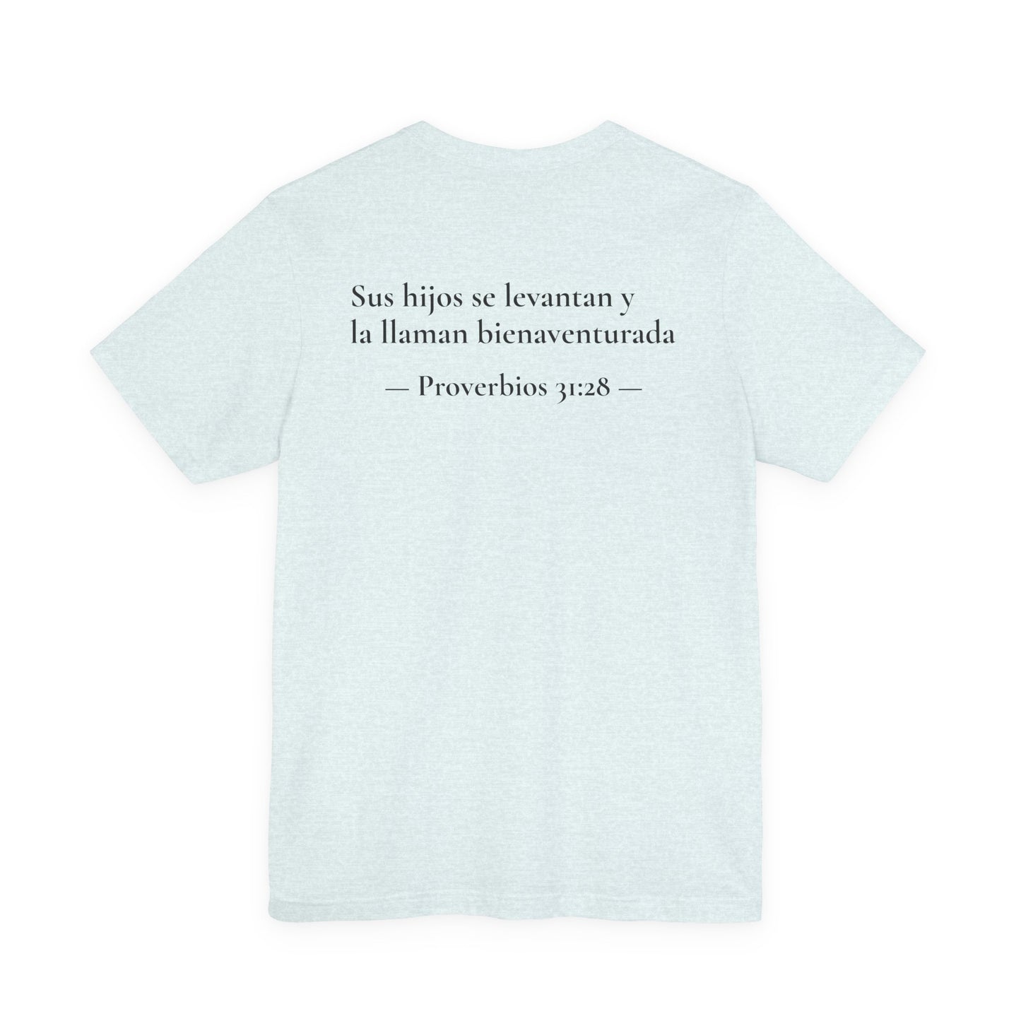 "Mamás Chidas Aman a Jesús" T-Shirt | Proverbs 31:28