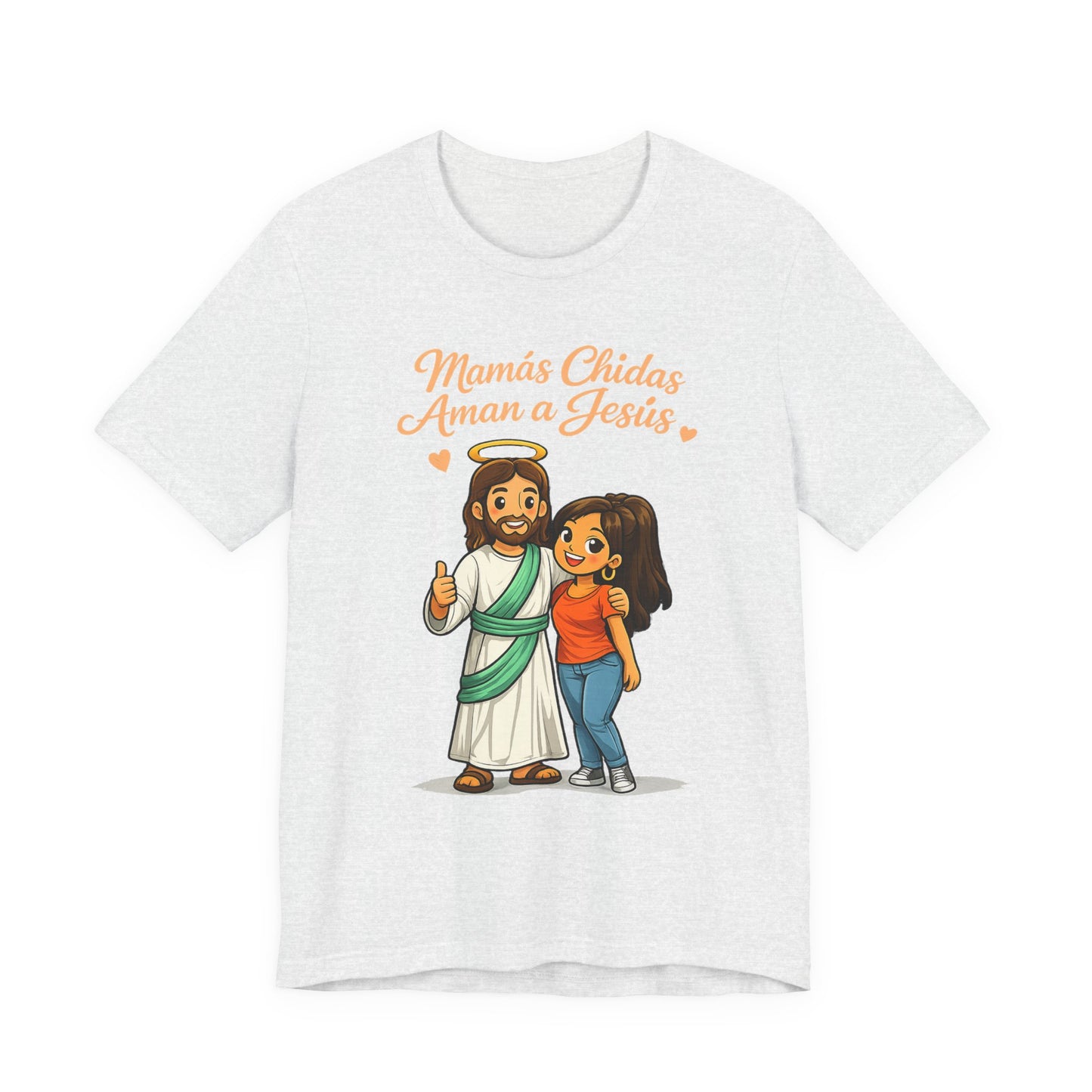 "Mamás Chidas Aman a Jesús" T-Shirt | Proverbs 31:28